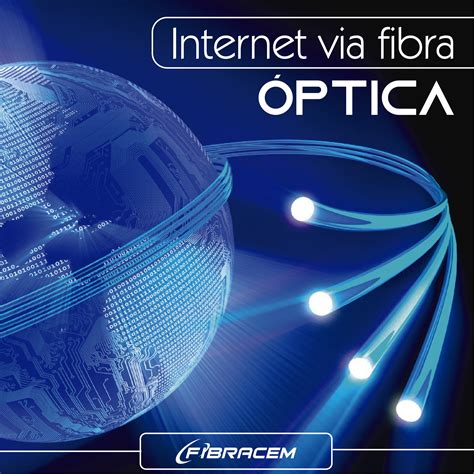 Internet fibra ótica .